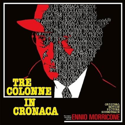 Tre colonne in cronaca (Coloured Vinyl) (Colonna Sonora) - Vinile LP di Ennio Morricone