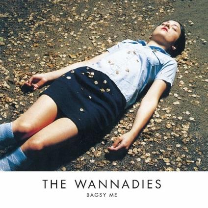Bagsy Me - CD Audio di Wannadies