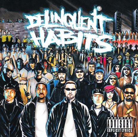 Delinquent Habits - CD Audio di Delinquent Habits