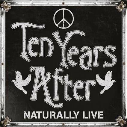 Naturally Live - CD Audio di Ten Years After