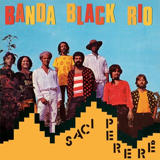 Saci Perer? - CD Audio di Banda Black Rio