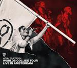 Worlds Collide Tour Live In Amsterdam