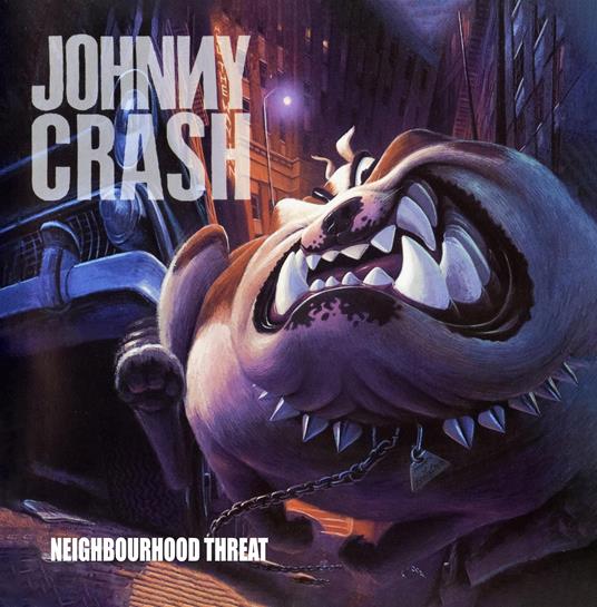 Neighbourhood Threat - CD Audio di Johnny Crash