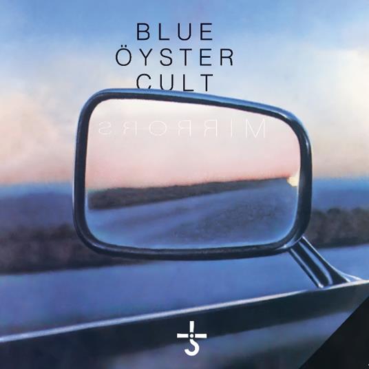 Mirrors - CD Audio di Blue Öyster Cult