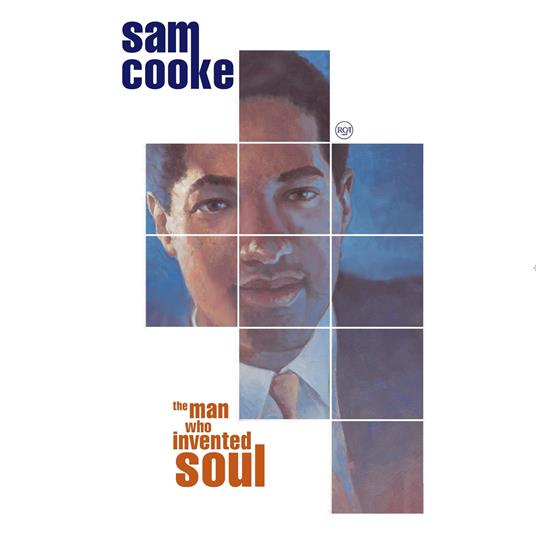 The Man Who Invented Soul - CD Audio di Sam Cooke