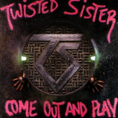 Come Out And Play - CD Audio di Twisted Sister