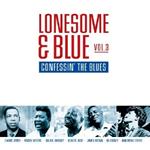 Lonesome & Blue vol.3. Confessin' the Blues