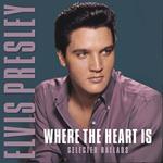Where the Heart Is. Selected Ballads (180 gr.)