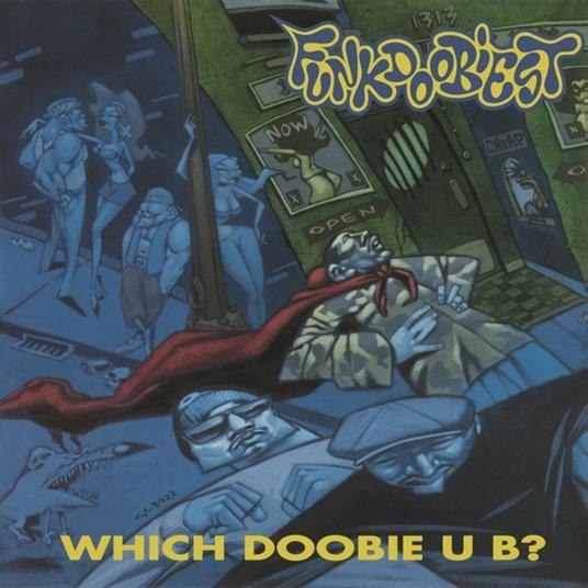 Which Doobie U B? (180 gr.) - Vinile LP di Funkdoobiest