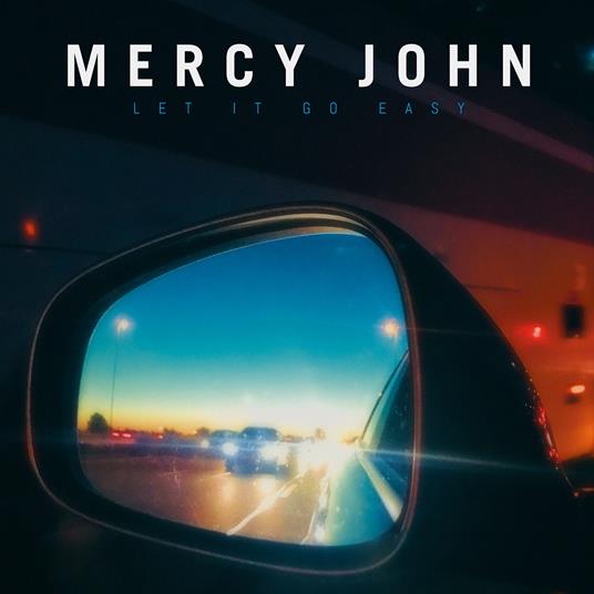 Let it Go Easy (180 gr. Gatefold Sleeve - Coloured Vinyl) - Vinile LP di Mercy John