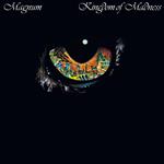 Kingdom of Madness (Coloured Vinyl)