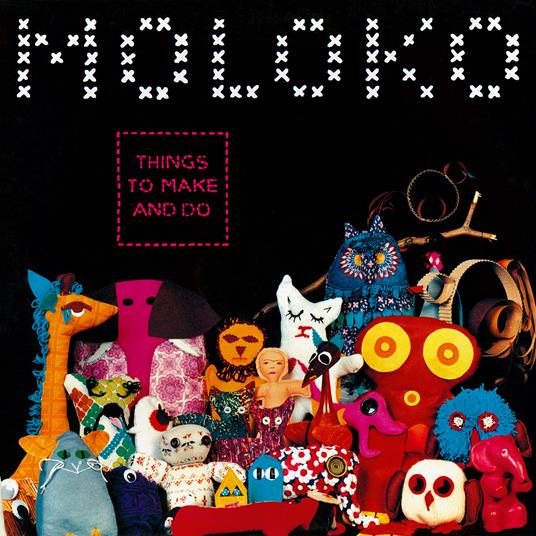 Things to Make and Do (180 gr.) - Vinile LP di Moloko