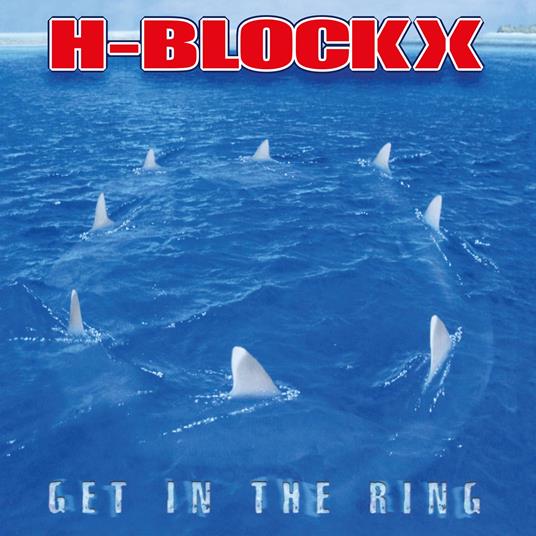 Get In The Ring - Vinile LP di H-Blockx
