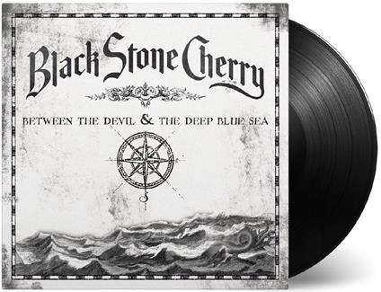 Between the Devil and the Deep Blue Sea (180 gr.) - Vinile LP di Black Stone Cherry