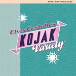 Kojak Variety (Ltd. Turquoise Vinyl)
