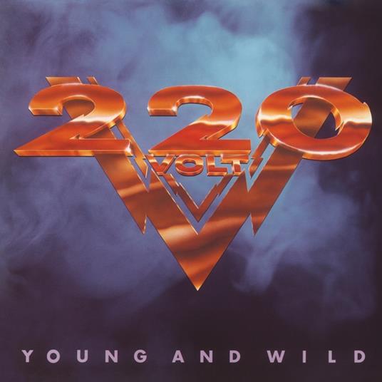Young And Wild - Vinile LP di Two Hundred Twenty Volt
