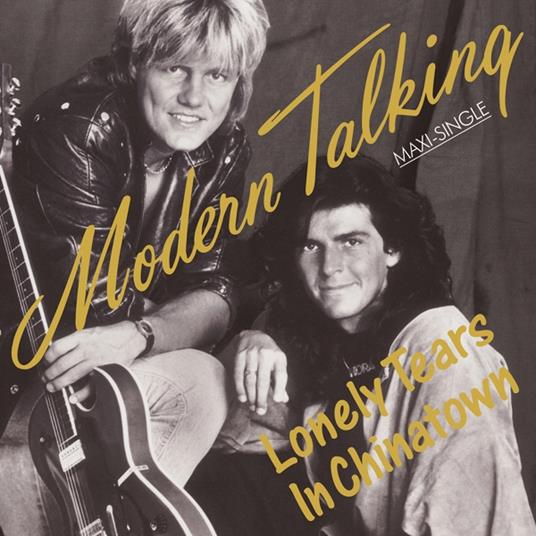 Lonely Tears In Chinatown - Vinile LP di Modern Talking