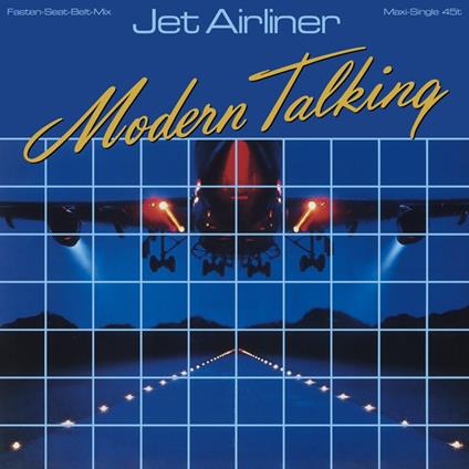 Jet Airliner - Vinile LP di Modern Talking
