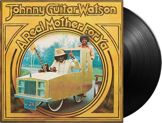 A Real Mother For Ya (180 gr.) - Vinile LP di Johnny Guitar Watson