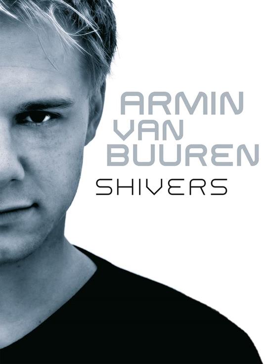 Shivers - Vinile LP di Armin Van Buuren