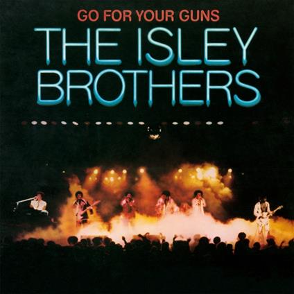 Go For Your Guns - Vinile LP di Isley Brothers