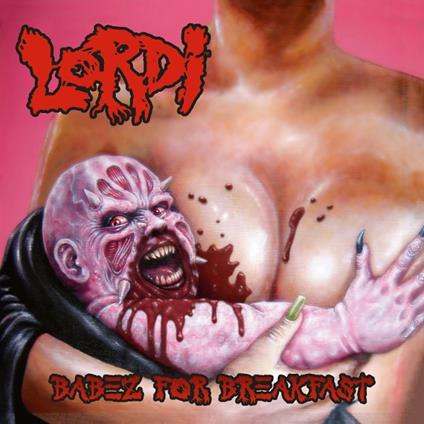Babez For Breakfast - Vinile LP di Lordi