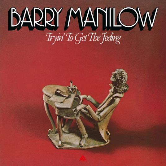 Tryin' To Get The Feeling - Vinile LP di Barry Manilow
