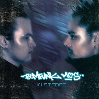 In Stereo - Vinile LP di Bomfunk MC'S