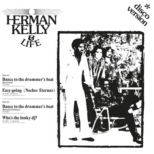 Dance To The Drummer's Beat - Vinile LP di Herman Kelly