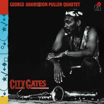 City Gates - Vinile LP di George Adams,Don Pullen