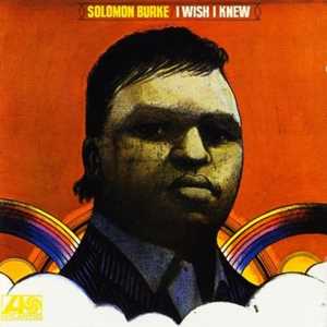 Vinile I Wish I Knew Solomon Burke