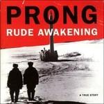 Rude Awakening - Vinile LP di Prong