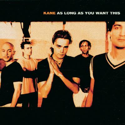 As Long As You Want This - Vinile LP di Kane