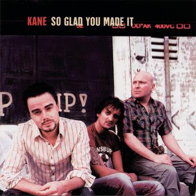 So Glad You Made It - Vinile LP di Kane