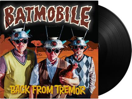 Back From Tremor - Vinile LP di Batmobile
