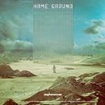 Home Ground (Digipack)