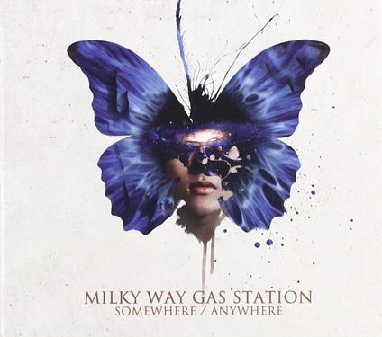 Somewhere-Anywhere - CD Audio di Milky Way Gas Station