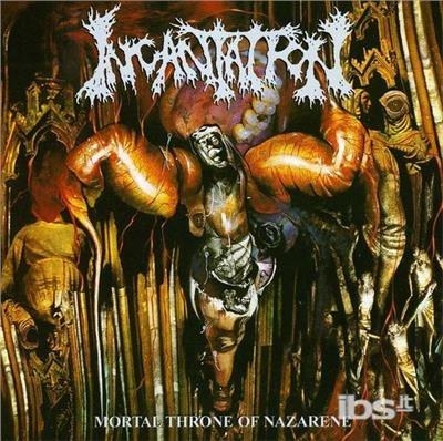 Mortal Throne Of Nazarene - CD Audio di Incantation
