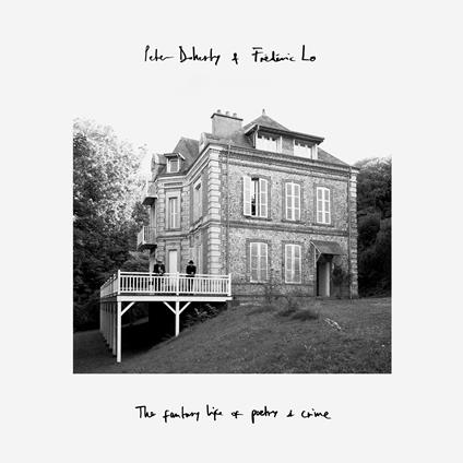 The Fantasy Life Of Poetry & Crime - CD Audio di Peter & Frederic Doherty