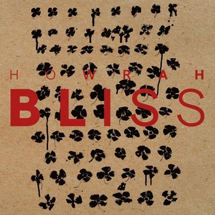 Bliss - Vinile LP di Howrah
