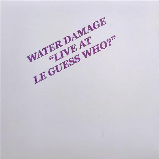 Live At Le Guess Who? - Vinile LP di Water Damage