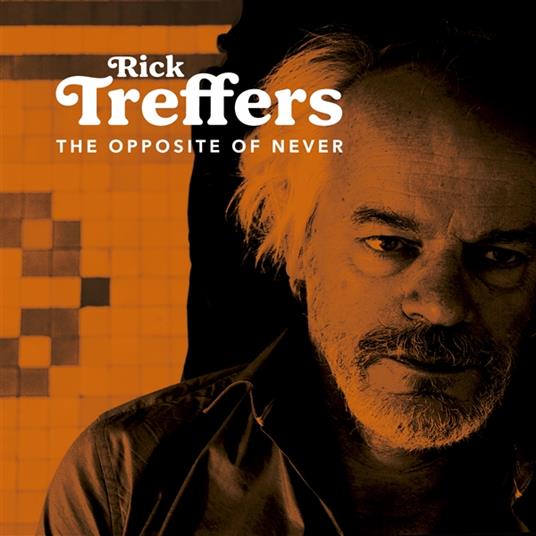 The Opposite Of Never - CD Audio di Rick Treffers