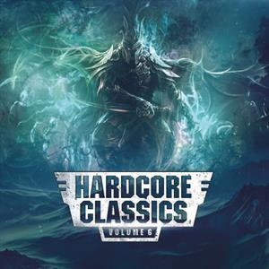 Hardcore Classics Volume 6 - Vinile LP