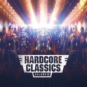 Hardcore Classics Volume 12 - Vinile LP