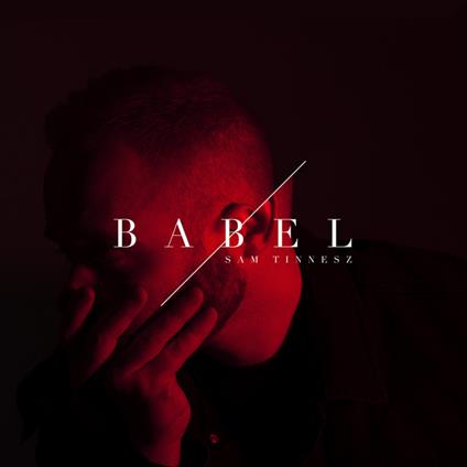 Sam Tinnesz. Babel - Vinile LP di Sam Tinnesz