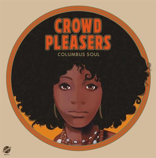 Columbus Soul - The 7000 Dollar Acetate - Vinile LP di Crowd Pleasers
