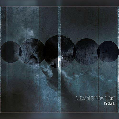 Cycles - CD Audio di Alexander Kowalski