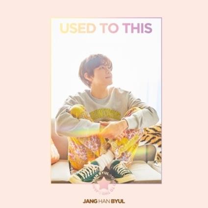 Used To This - CD Audio di Han Byul Jang