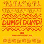 Dumdi Dumdi (Day Version)