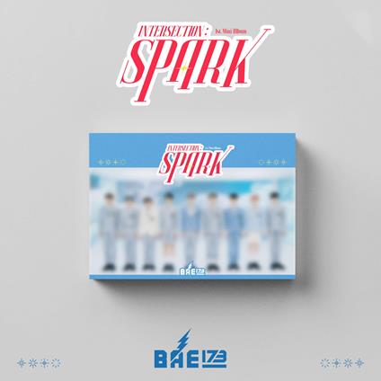 Intersection : Spark (1st Mini Album) - CD Audio di Bae173